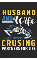 Husband and wife Crusing Partner for Life: Husband and wife Notebook Journal best Gifts