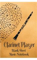 Clarinet Player Blank Sheet Music Notebook: Musician Composer Gift. Pretty Music Manuscript Paper For Writing And Note Taking / Composition Books Gifts For Musicians.(120 Blank Sheet Music Pag