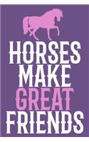 Horses Make Great Friends