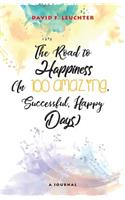 Road to Happiness