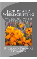 JScript and WbemScripting