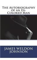 The Autobiography of an Ex-Colored Man