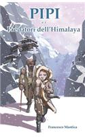 Pipi E I Predatori Dell'himalaya