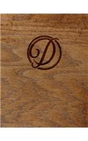 Wood Burned Monogram Creative Journal - D: (8.5 X 11 Lined) Blank Notebook College Ruled