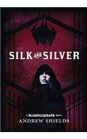 Silk and Silver