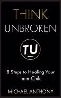 Think Unbroken