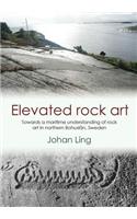 Elevated Rock Art