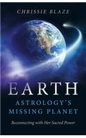 Earth: Astrology's Missing Planet