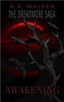 Awakening: (The Dreadmore Saga)
