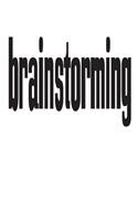 Brainstorming: 6x9 College Ruled Line Paper 150 Pages