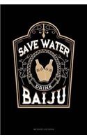 Save Water Drink Baiju: Mileage Log Book