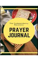 The Codependency Recovery Prayer Journal: Daily Sobriety and Relapse Prevention Lined Writing Personal Intercession Notebook