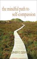 Mindful Path to Self-Compassion