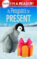 Im a Reader! Penguins Present (Reception: Ages 4+)