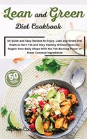 Lean and Green Diet Cookbook
