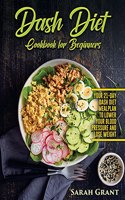Dash Diet Cookbook for Beginners