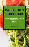 Paleo Diet Cookcook 2022