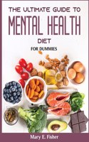 The Ultimate Guide to Mental Health Diet