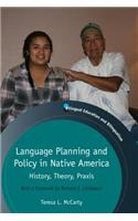 Language Planning and Policy in Native America