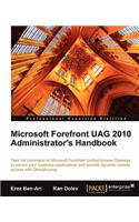 Microsoft Forefront UAG 2010 Administrator's Handbook