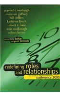 Redefining Roles and Relationships