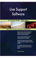 Live Support Software A Complete Guide - 2020 Edition