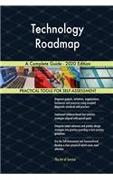 Technology Roadmap A Complete Guide - 2020 Edition