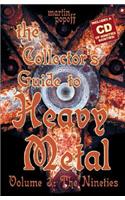 The Collector's Guide to Heavy Metal: Volume 3: The Nineties