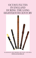 Octave Flutes In England During The Long Eighteenth Century