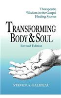 Transforming Body & Soul