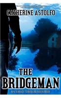 The Bridgeman: An Emily Taylor Mystery