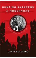 Hunting Saracens and Modernists