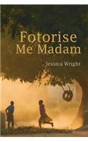 Fotorise Me Madam