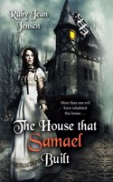 House that Samael Built