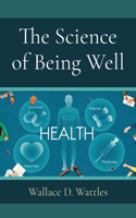 Science of Being Well