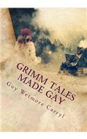 Grimm Tales Made Gay