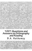 1001 Questions and Answers on Orthography and Reading