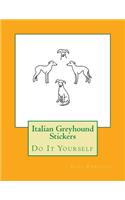 Italian Greyhound Stickers: Do It Yourself