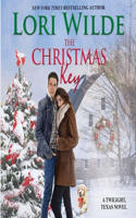 The Christmas Key: A Twilight, Texas Novel(Twilight, Texas)