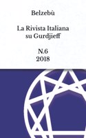 Belzebù - La rivista italiana su Gurdjieff: N.6 - 2018