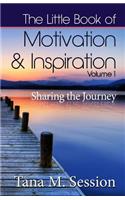 Little Book of Motivational & Inspirational Quotes - Volume I