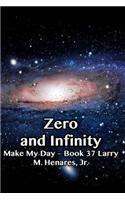 Zero and Infinity