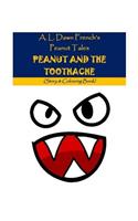 Peanut and the Toothache: Story & Colouring Book: Story & Colouring Book