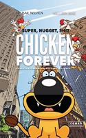 Chicken Forever