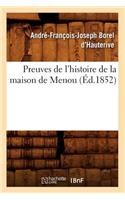 Preuves de l'Histoire de la Maison de Menou (Éd.1852)
