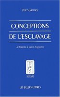 Conceptions de l'Esclavage d'Aristote a Saint Augustin