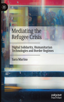 Mediating the Refugee Crisis