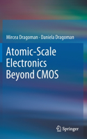 Atomic-Scale Electronics Beyond CMOS