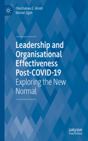 Leadership  and Organisational  Effectiveness Post-COVID-19