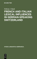 French and Italian Lexical Influences in German-Speaking Switzerland